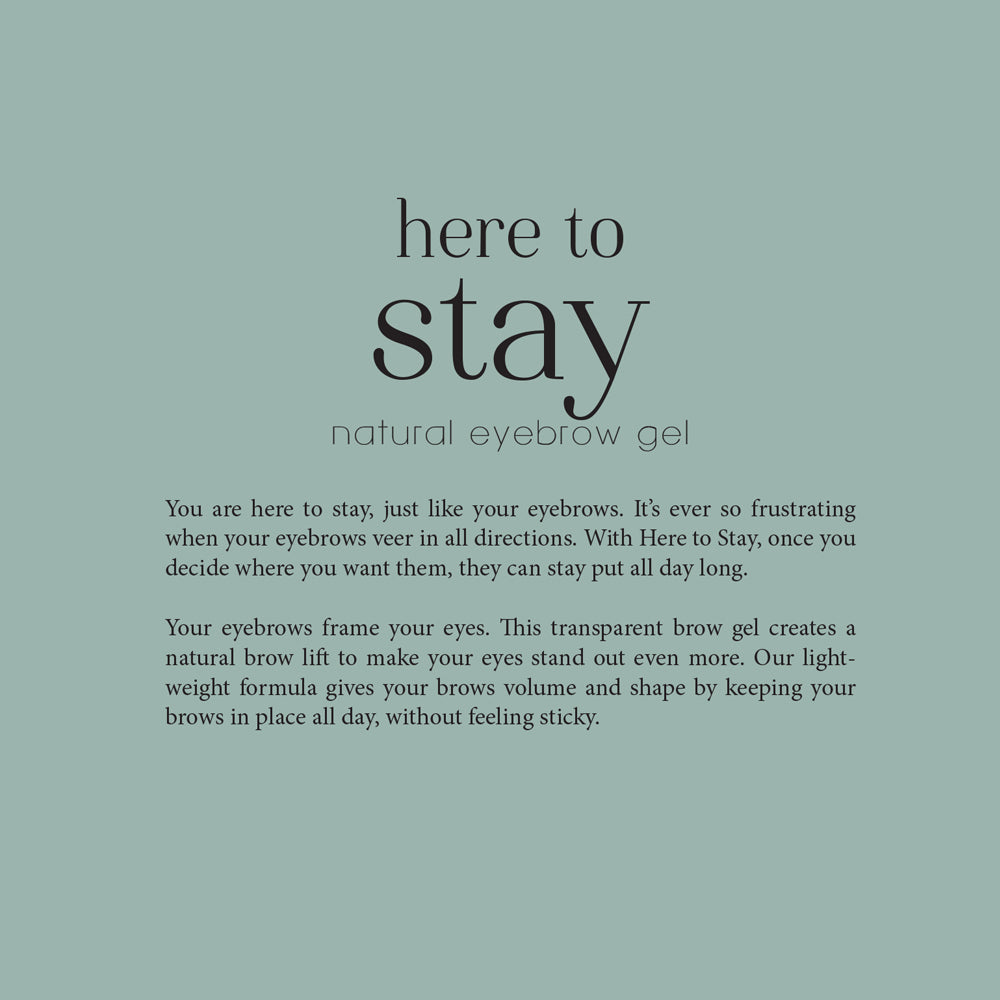 Here To Stay - Natural Eyebrow Gel